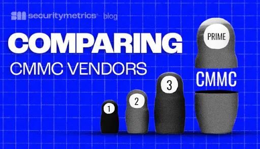 /cmmc-compliance-vendors-finding-the-best-fit-for-your-flow-down-requirements feature image