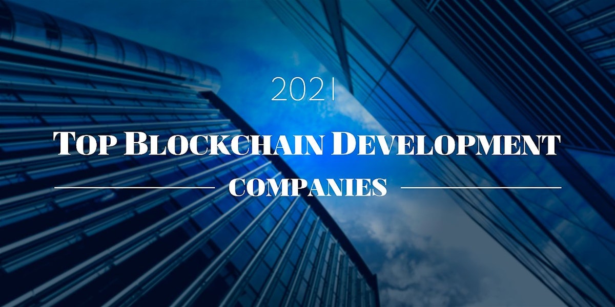featured image - Top Blockchain Development Companies | March 2022