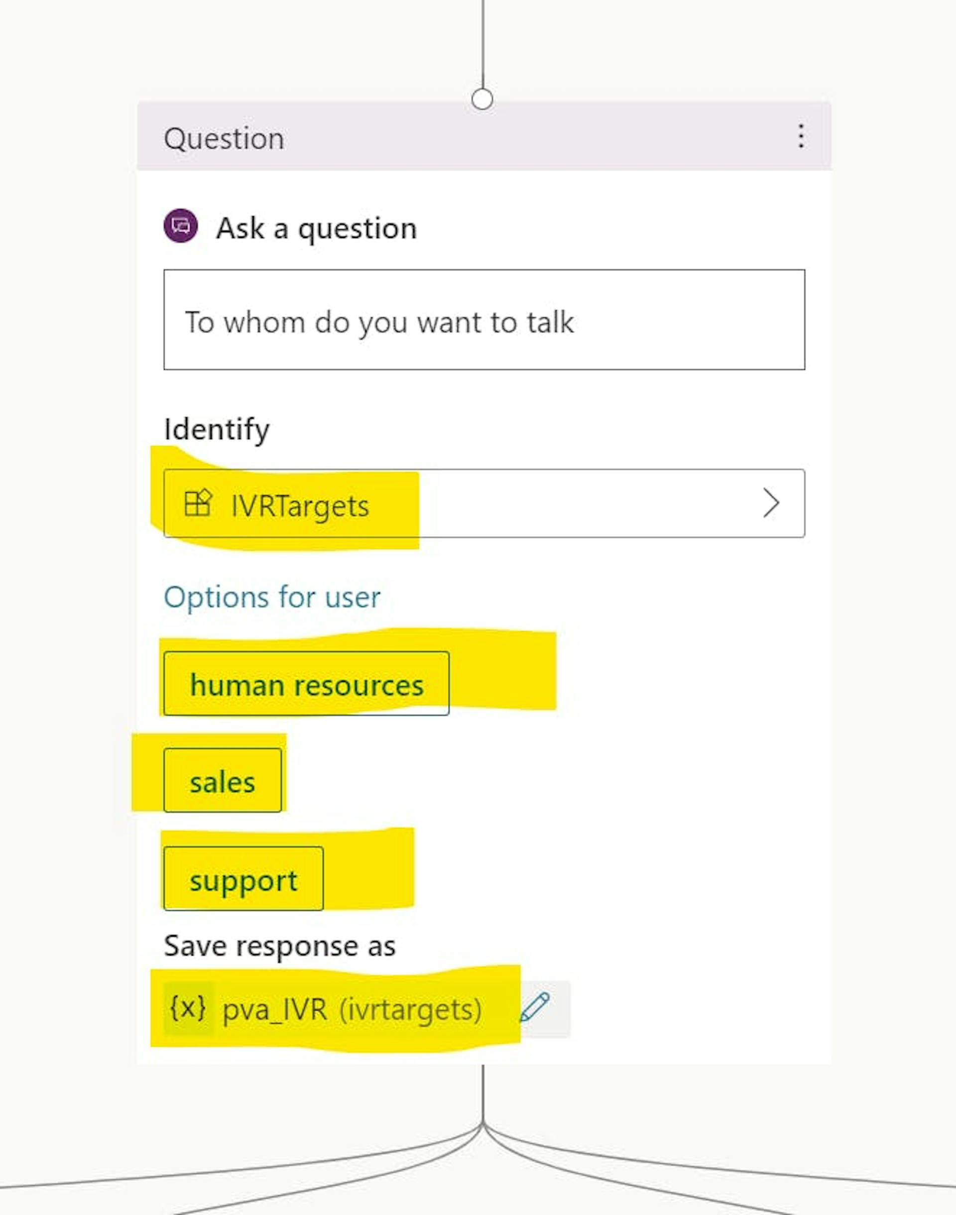 Change the question node, use custom entity “IVRTargets"