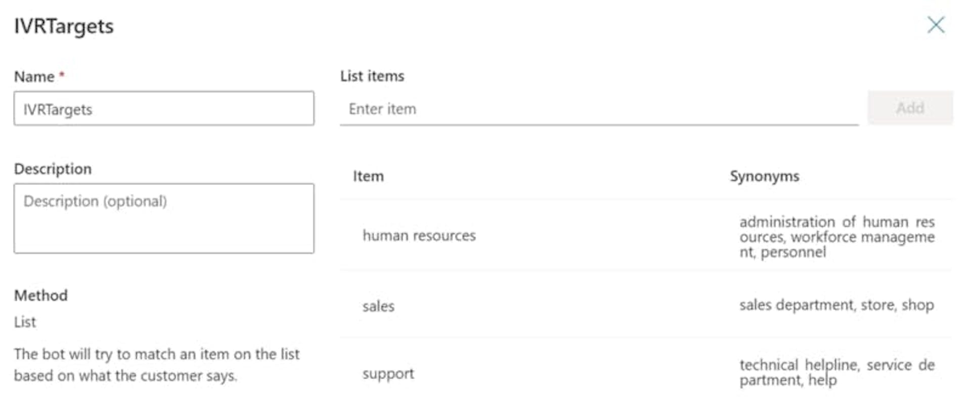 Create a Custom Entity “IVRTargets” as closed lis