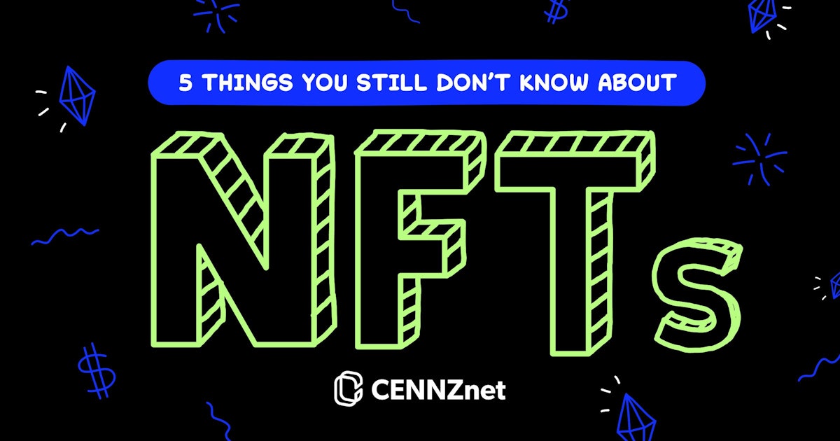 featured image - 5 Things You Might Not Know About NFTs