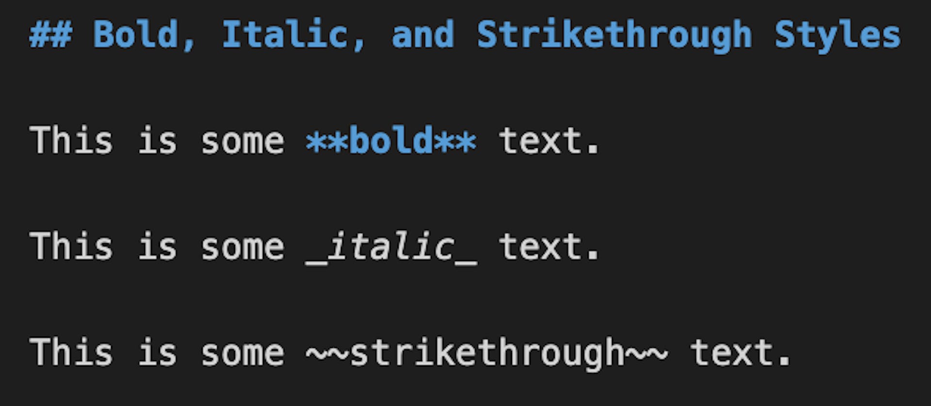 Markdown for bold, italic, and strikethrough text