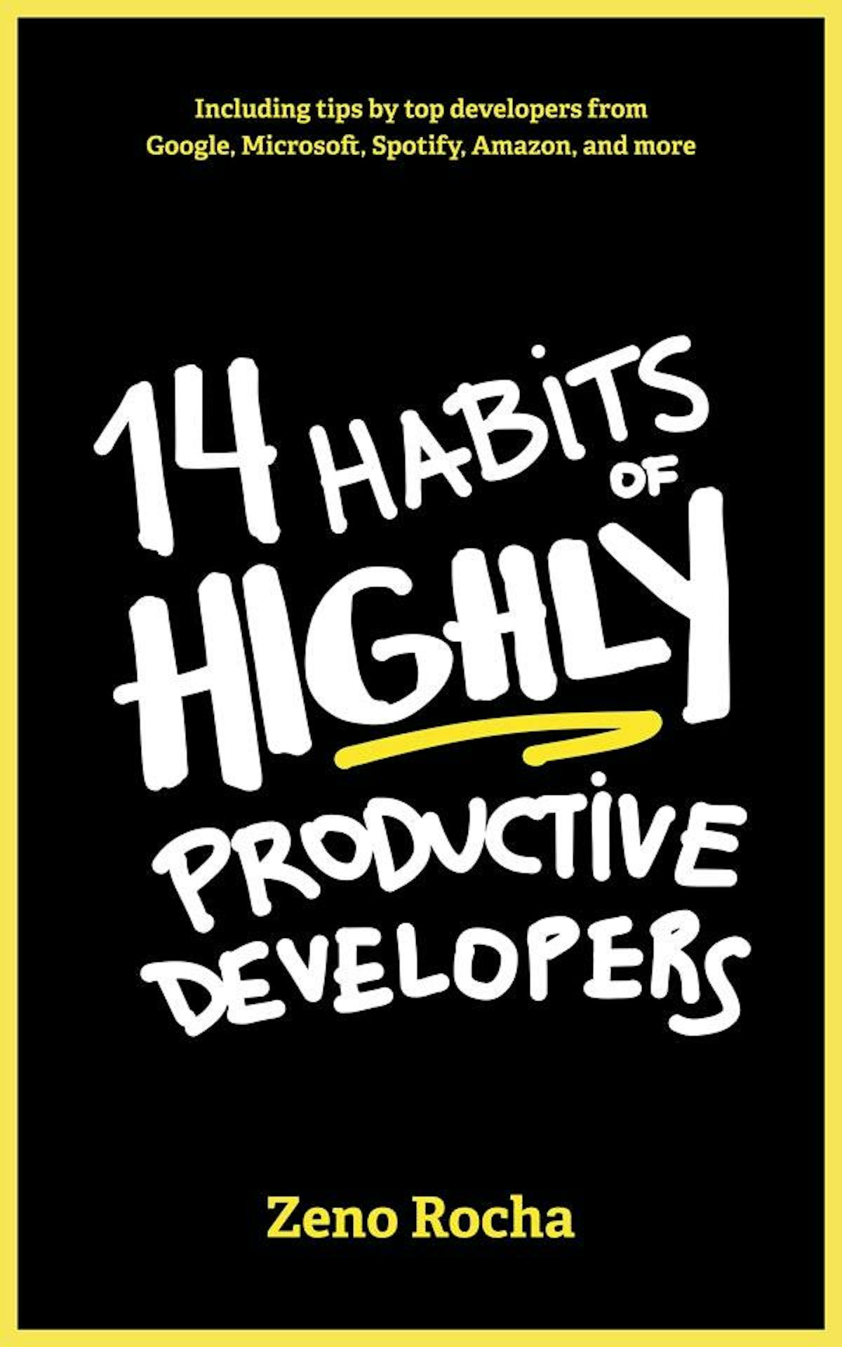 14 Habits of Highly Productive Developers book