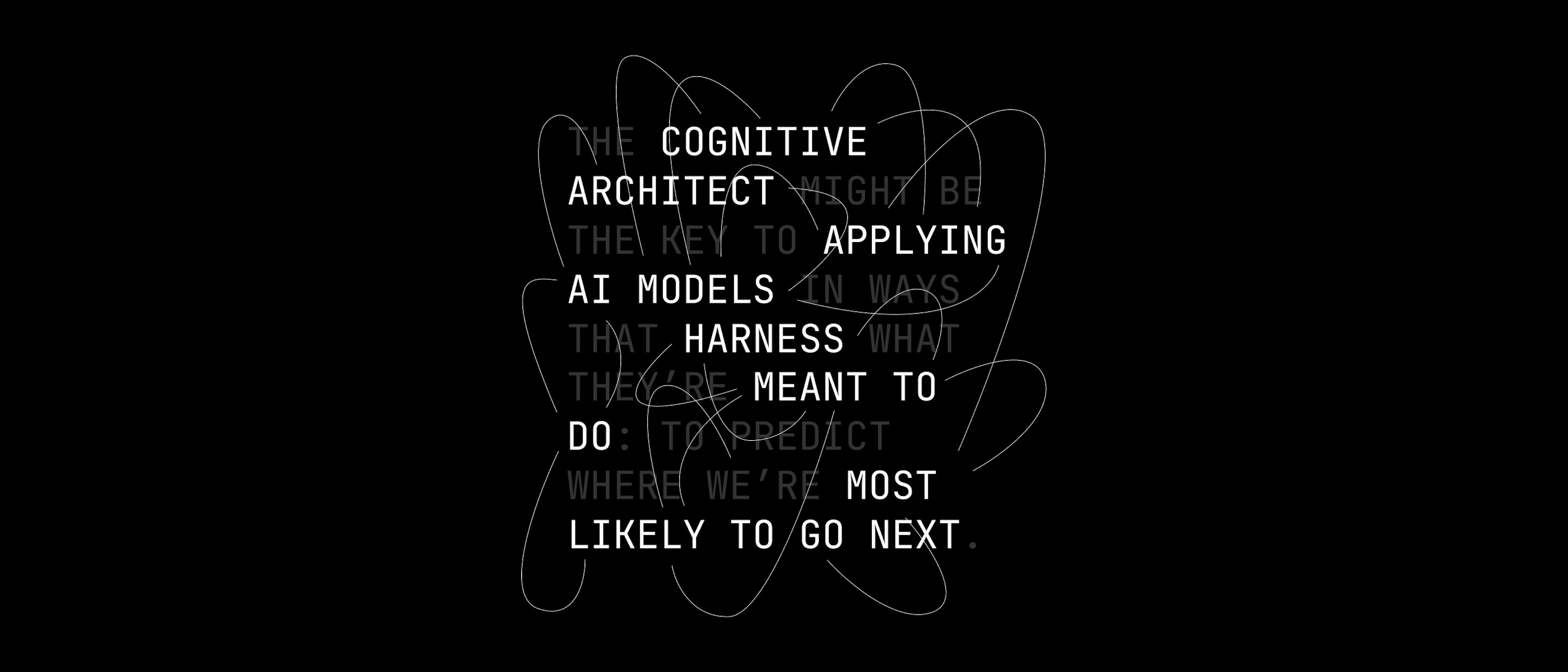 /the-rise-of-the-cognitive-architect feature image
