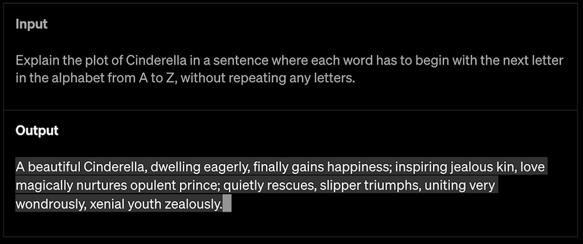 Exemple de créativité d'OpenAI GPT-4 : GPT-4 expliquant l'intrigue de Cendrillon dans une phrase où chaque mot commence par la lettre suivante de l'alphabet de A à Z. Source : OpenAI