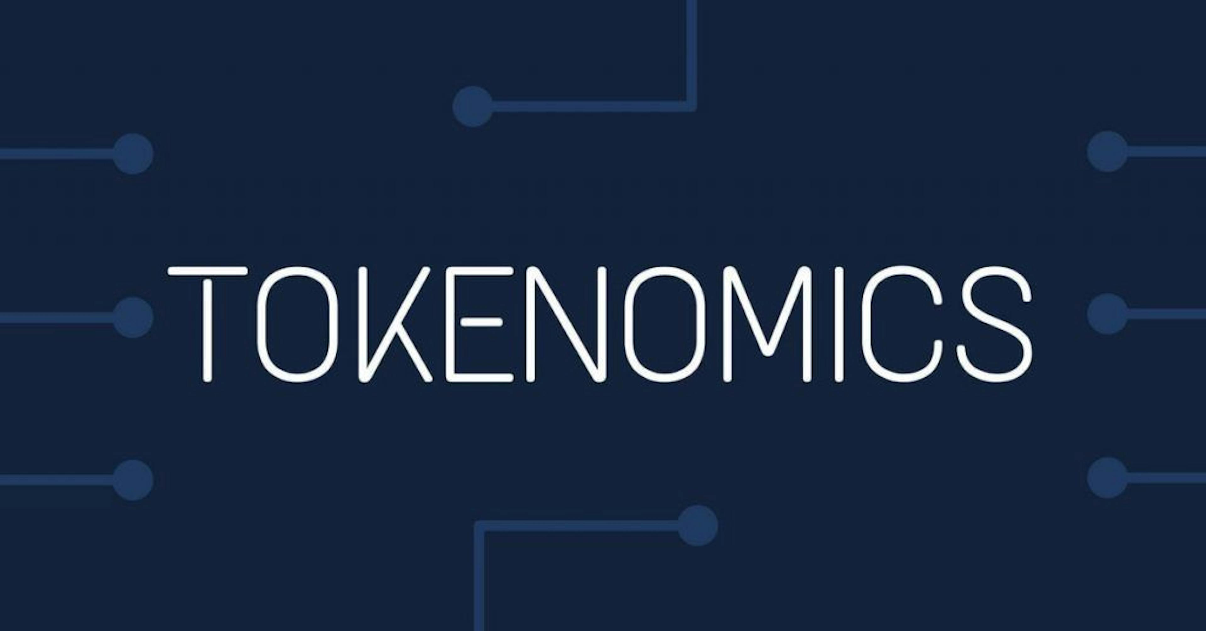 The What and Why of Tokenomics