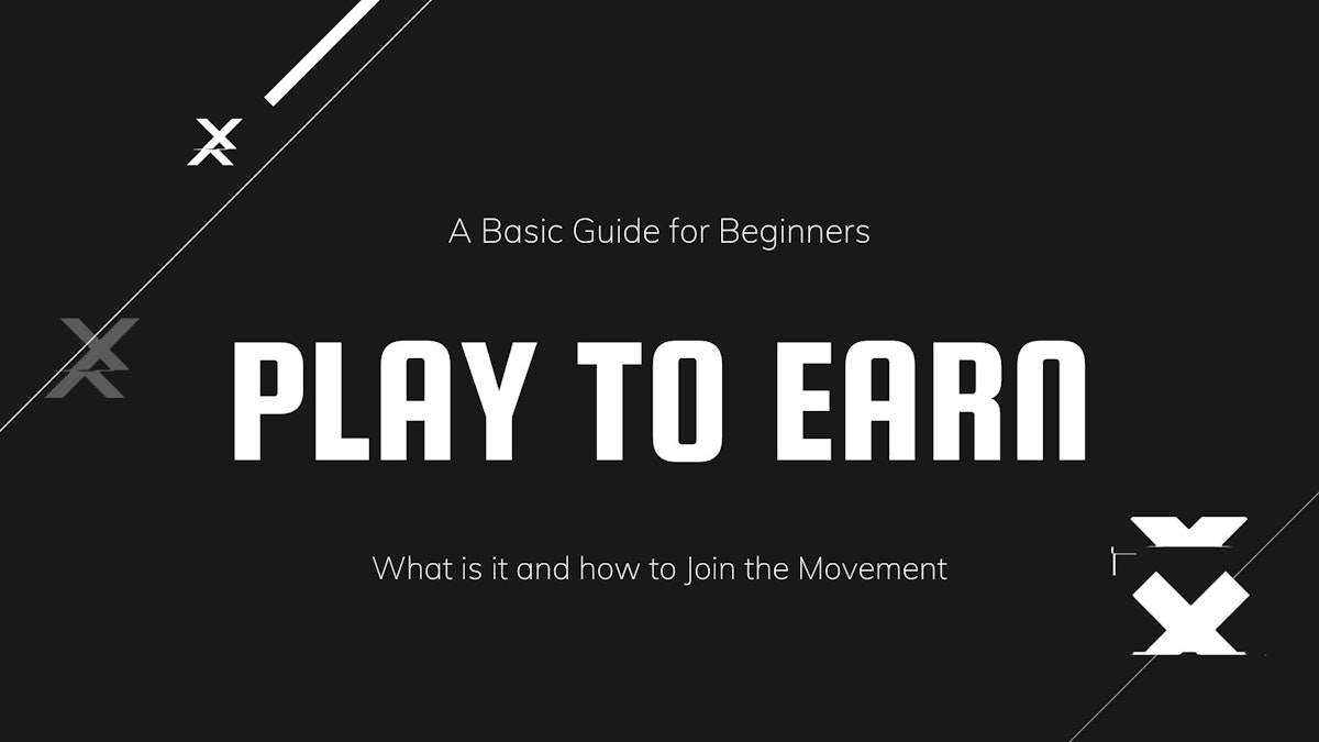 featured image - What is Play to Earn? And Why You Should Join the Movement!