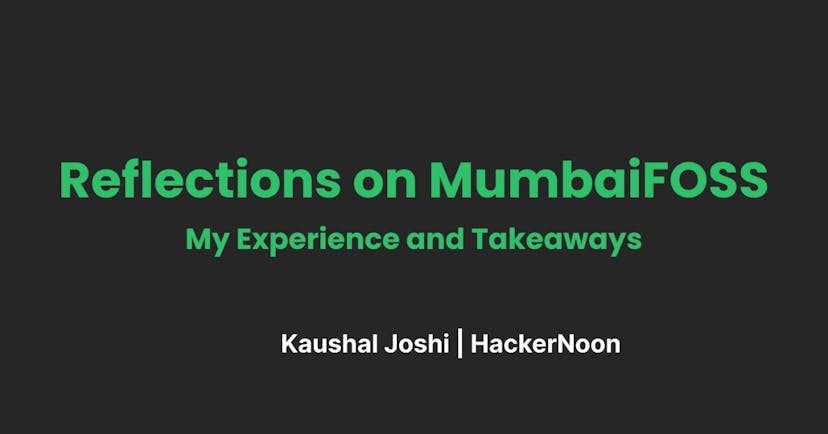 /mumbaifoss-my-experience-thoughts-and-opinions feature image
