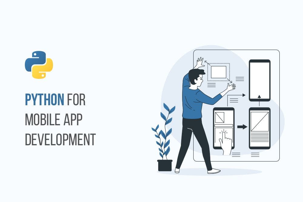 featured image - Python’s Features, Frameworks and Advantages in Developing a Mobile App
