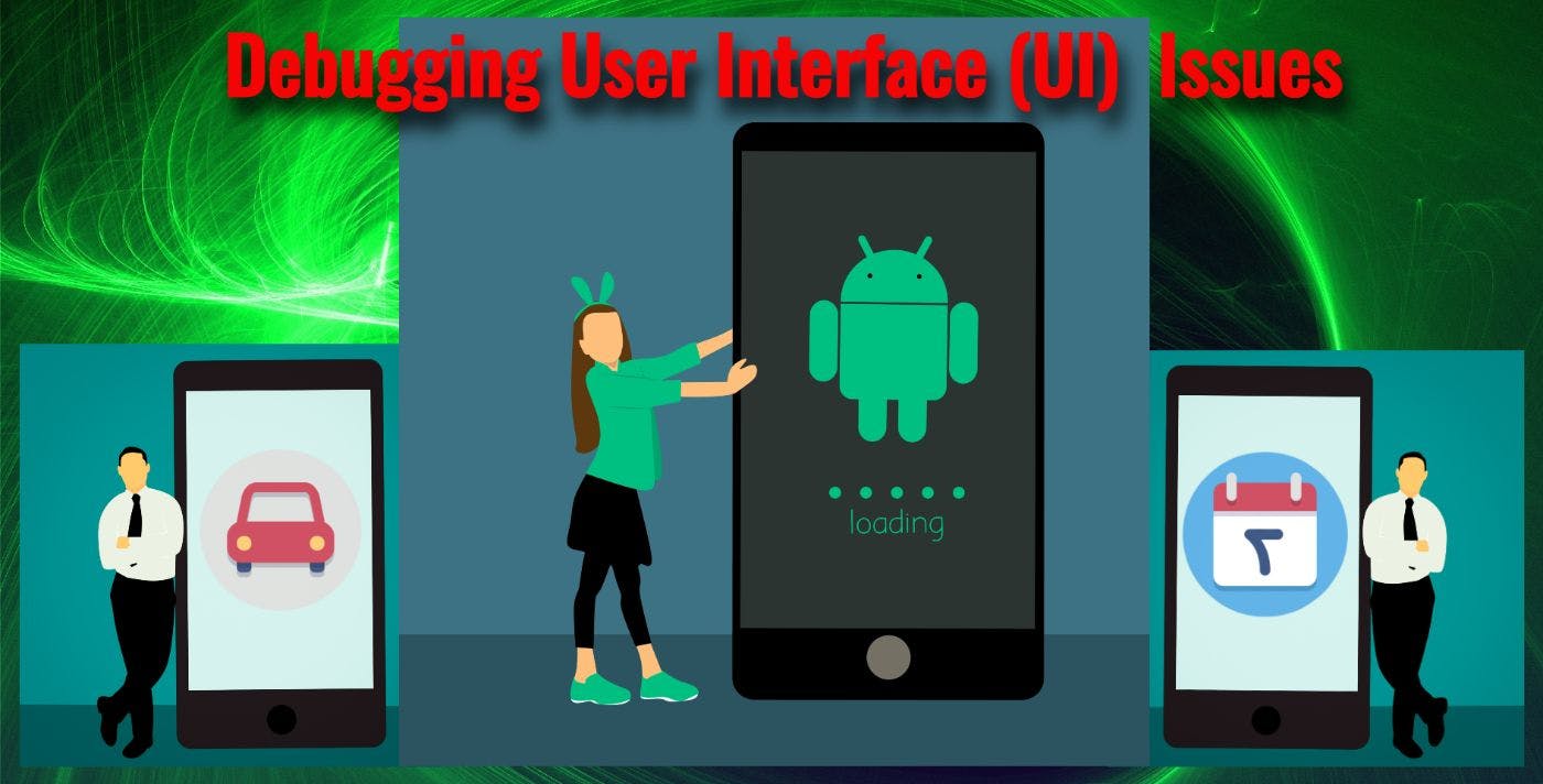 featured image - Debugging User Interface (UI) Issues in Mobile Apps: A Comprehensive Guide