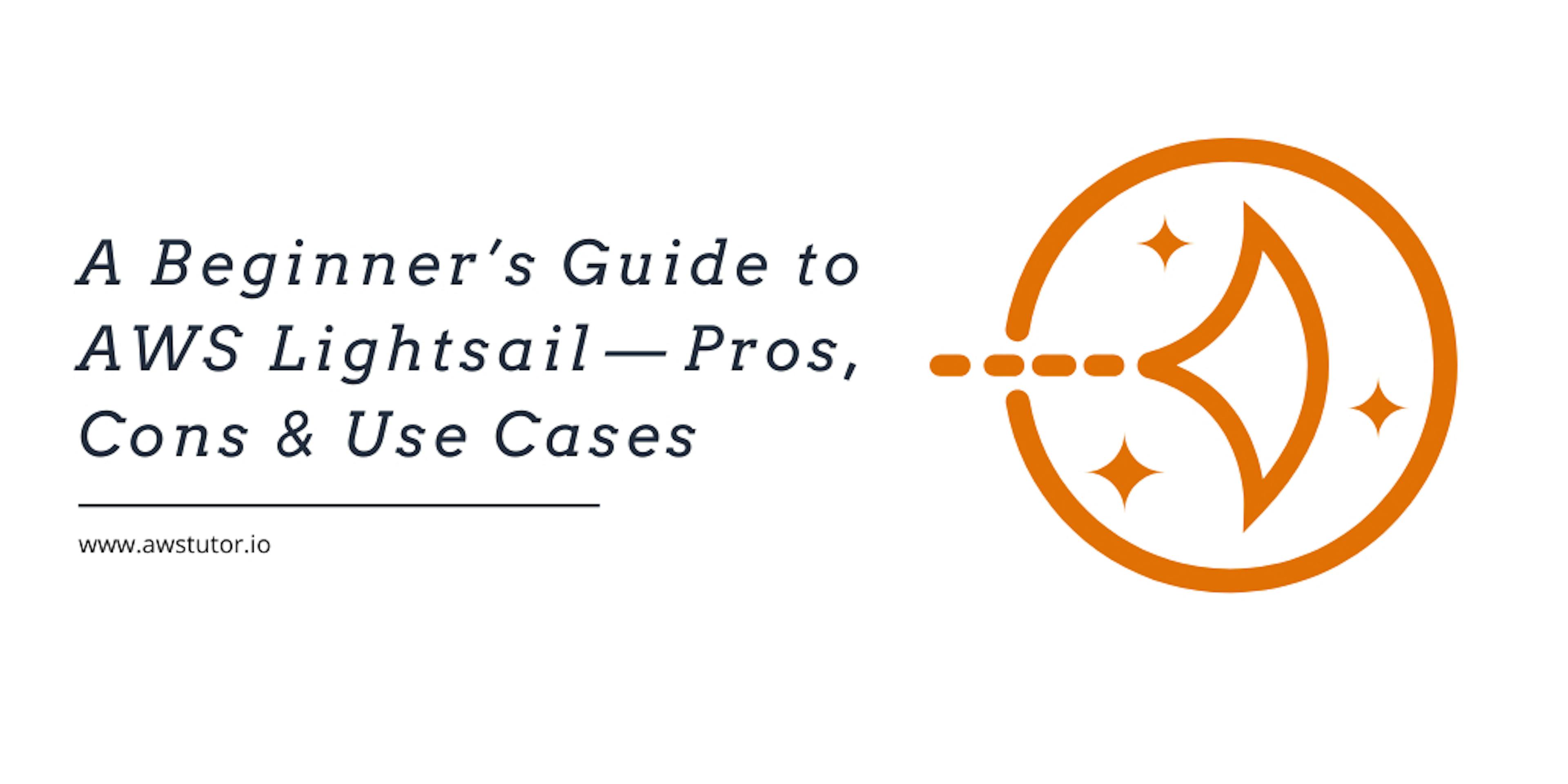 AWS Lightsail: The Why, Hows, and Whats