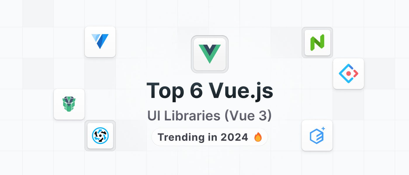 ⚡️ 6 Vue.js UI Libraries (Vue 3) That Are Trending in 2024 🔥