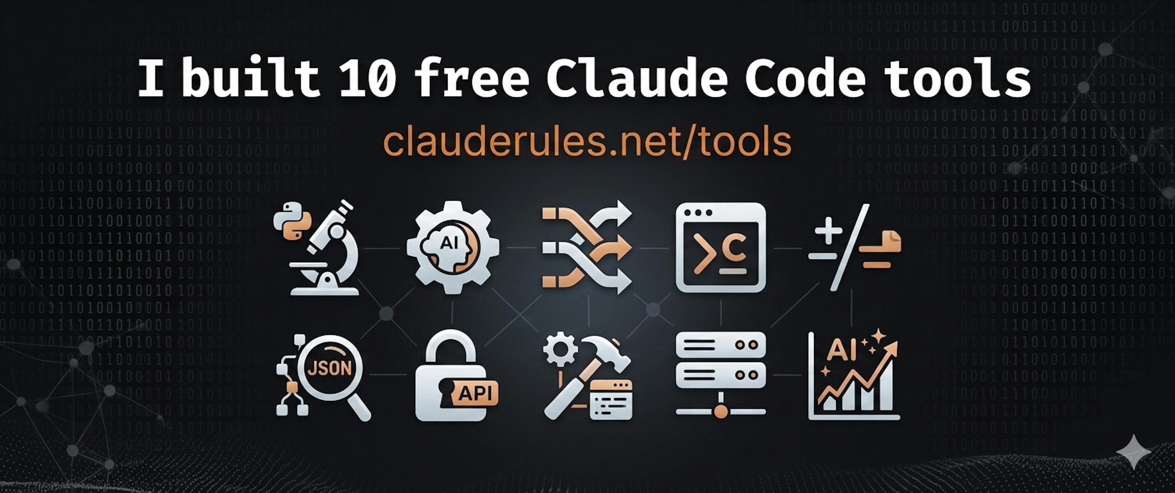featured image - The Lessons I Learned From Building 10 Free Claude Code Tools in a Weekend
