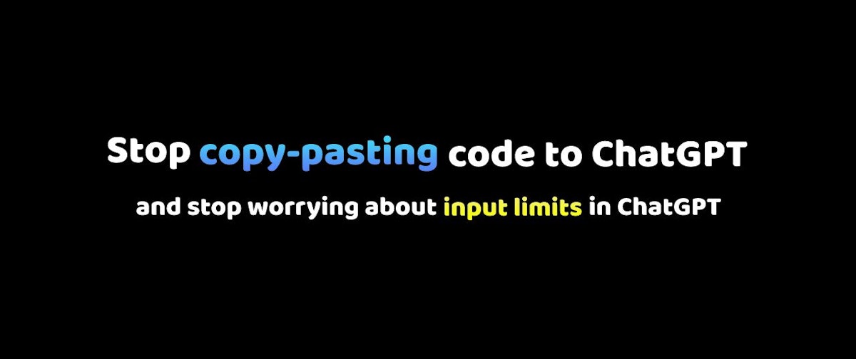 featured image - Fixing ChatGPT's Limitations for Coding