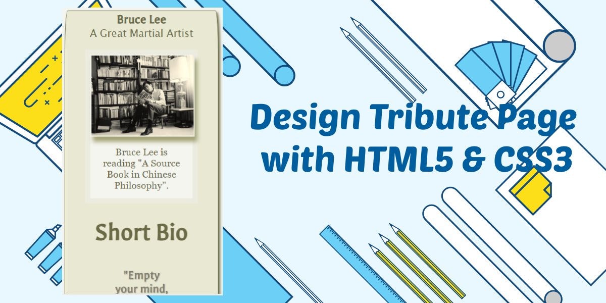 featured image - How To Design a Tribute Page with Basic HTML5 & CSS3