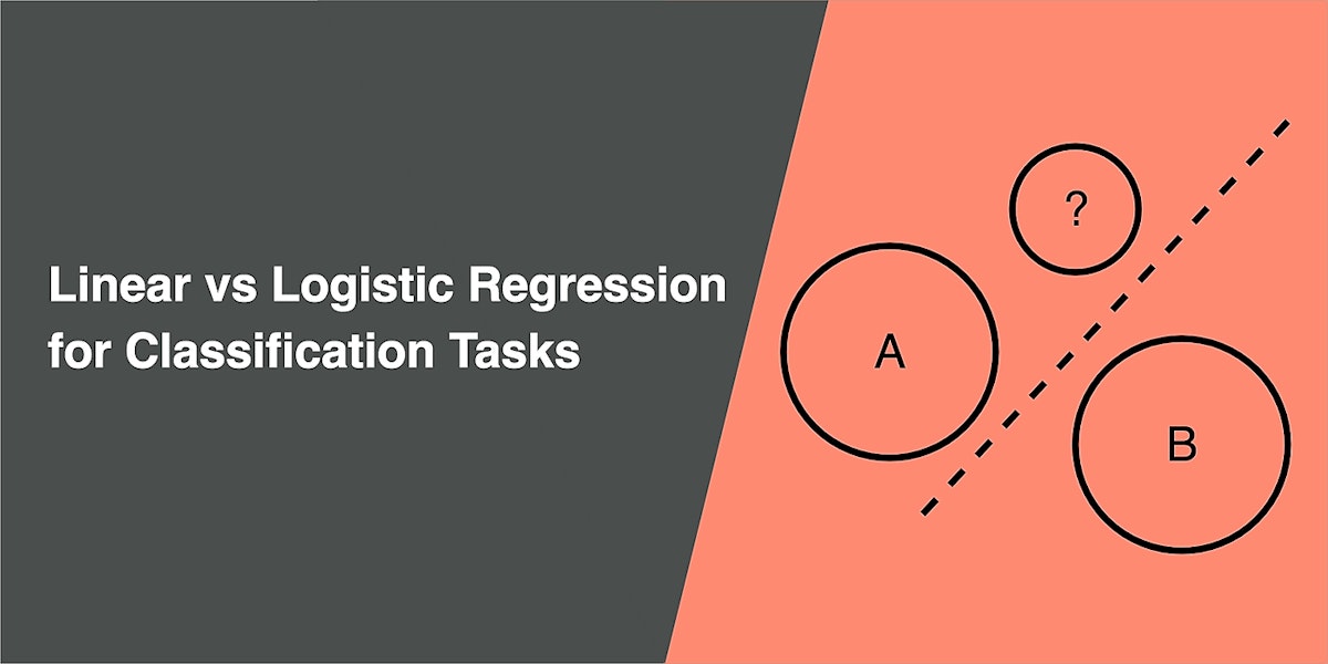 featured image - Linear Regression vs. Logistic Regression for Classification Tasks