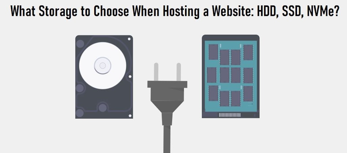 featured image - What Storage to Choose When Hosting a Website: HDD, SSD, NVMe?