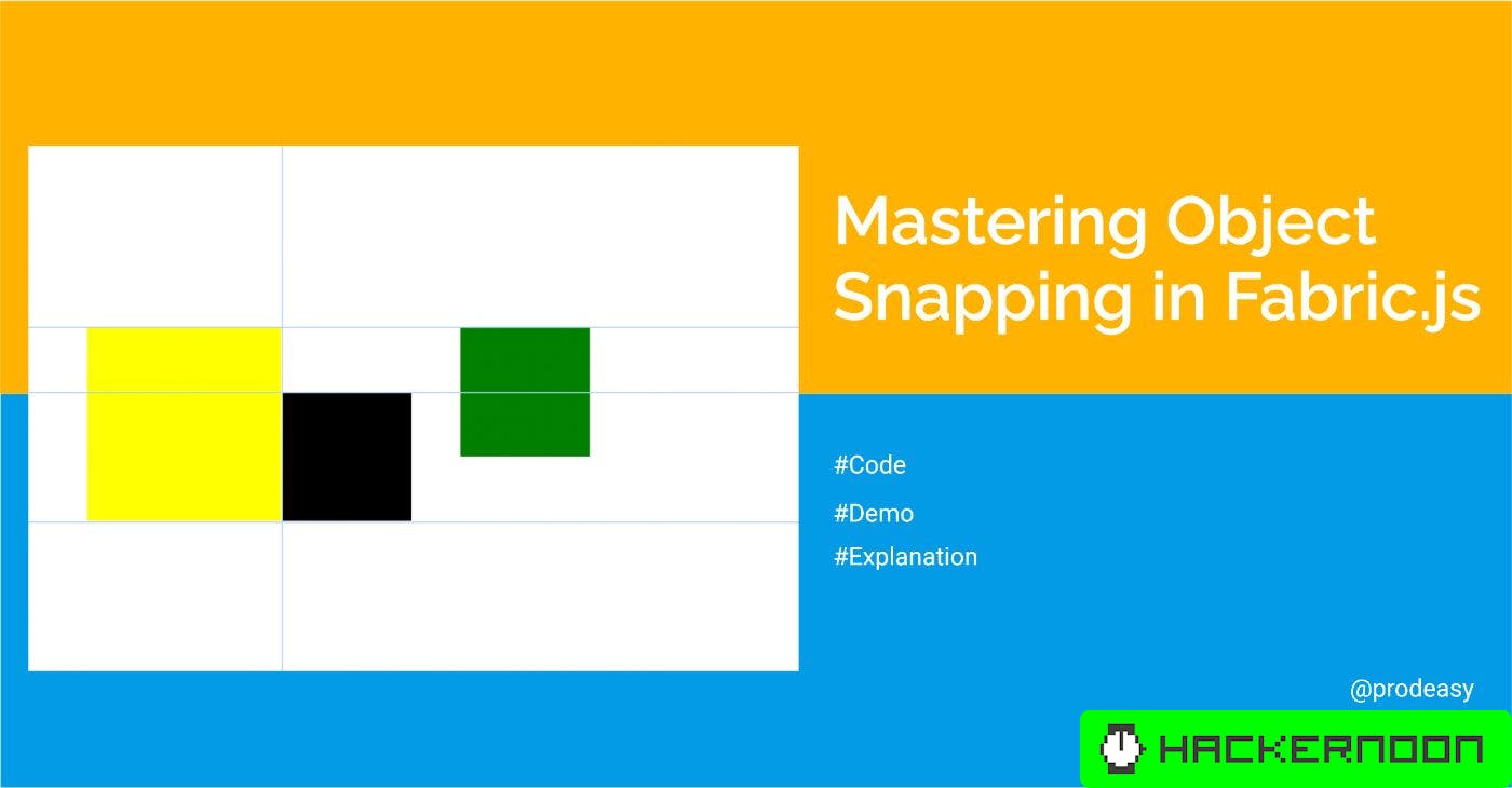 Mastering Object Snapping in Fabric.js: Introducing the SnappyRect ...
