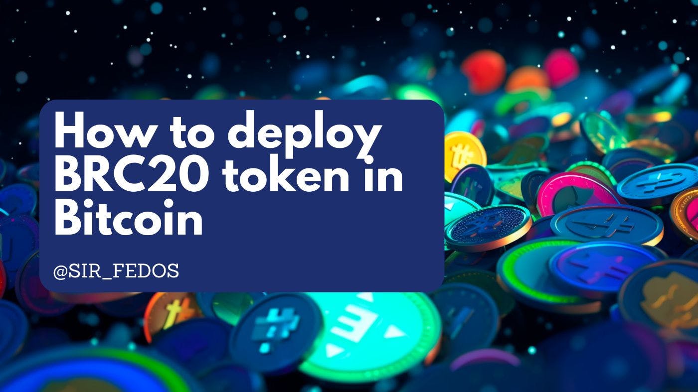 featured image - How to Deploy BRC20 token in Bitcoin network: Ecosystem overview