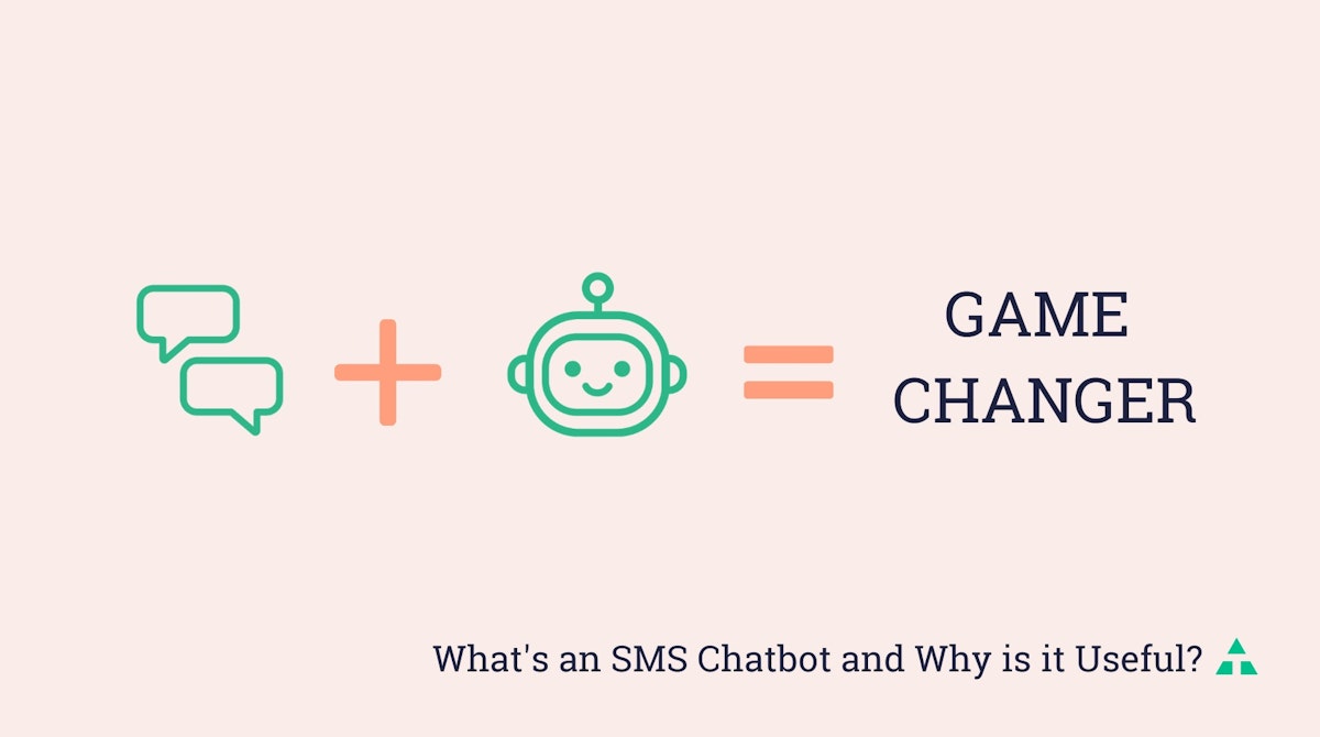 featured image - Why SMS Paired with Chatbots is a Game Changer
