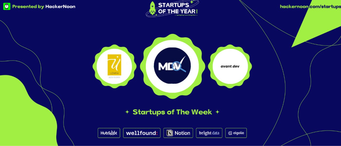 Meet MDV Retail Solutions, Avant.Dev & UzairaAdvisory: HackerNoon Startups of the Week