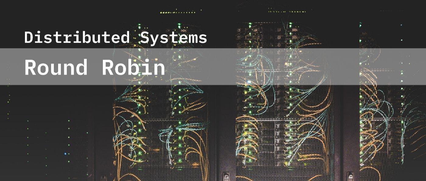 /round-robin-in-distributed-systems feature image