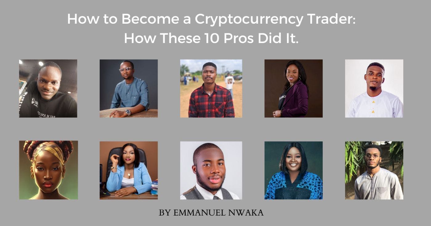 featured image - How to Become a Cryptocurrency Trader: How These 10 Pros Did It