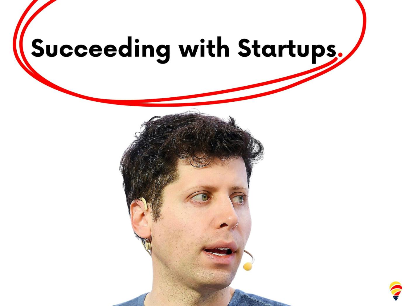 /how-to-succeed-with-startups-a-guide-for-product-leaders-inspired-by-sam-altman feature image