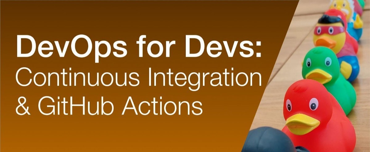 featured image - All You Need to Know About Continuous Integration, GitHub Actions, & Sonar Cloud