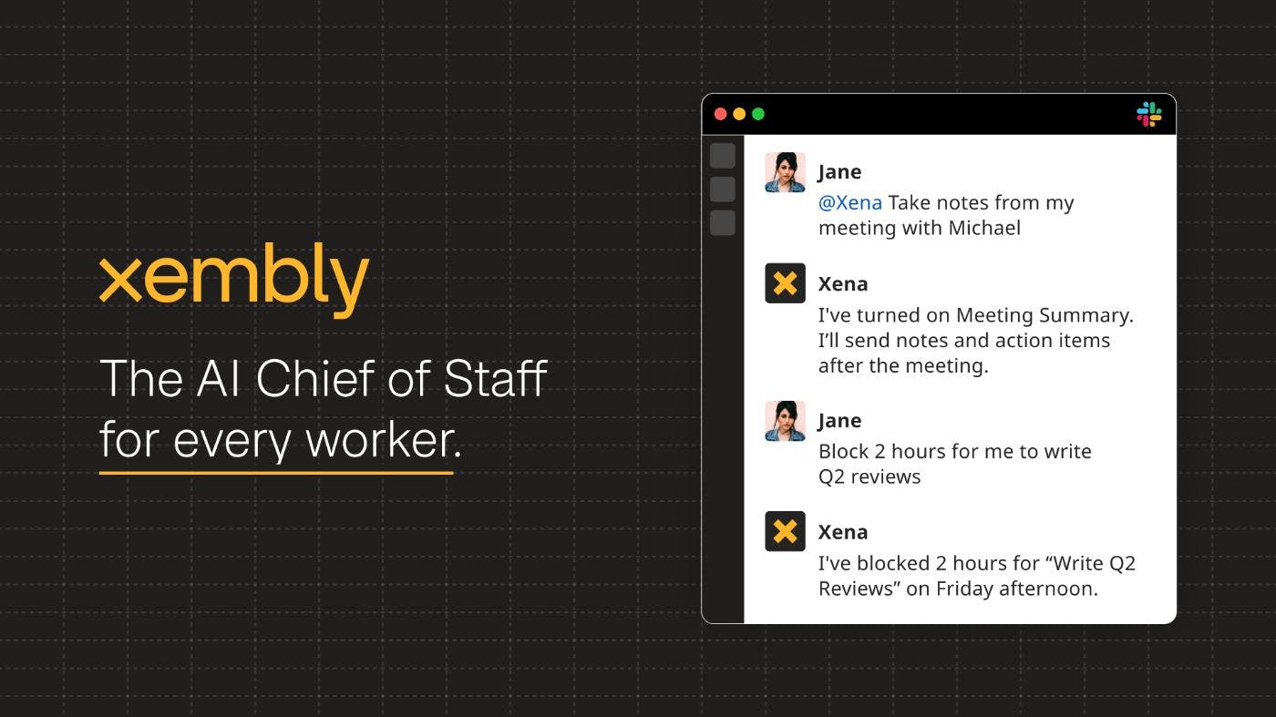 Startups Of The Year 2023: Xembly - The AI Assistant That Does The Work ...