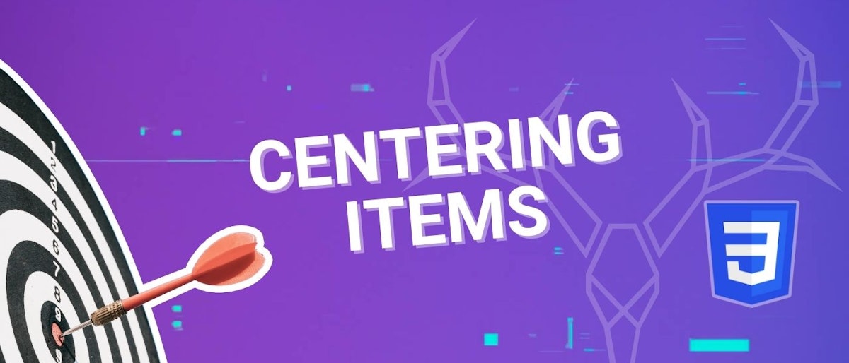 featured image - 3 Contemporary CSS Techniques for Centering Items