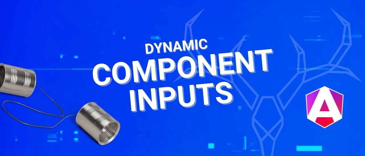 featured image - How to Use Angular @Input to Pass Data to Dynamically Created Components