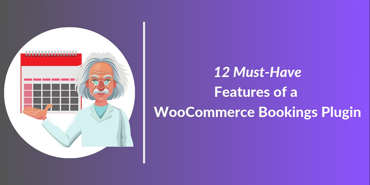 /12-must-have-features-of-woocommerce-bookings-plugin-up353zk8 feature image