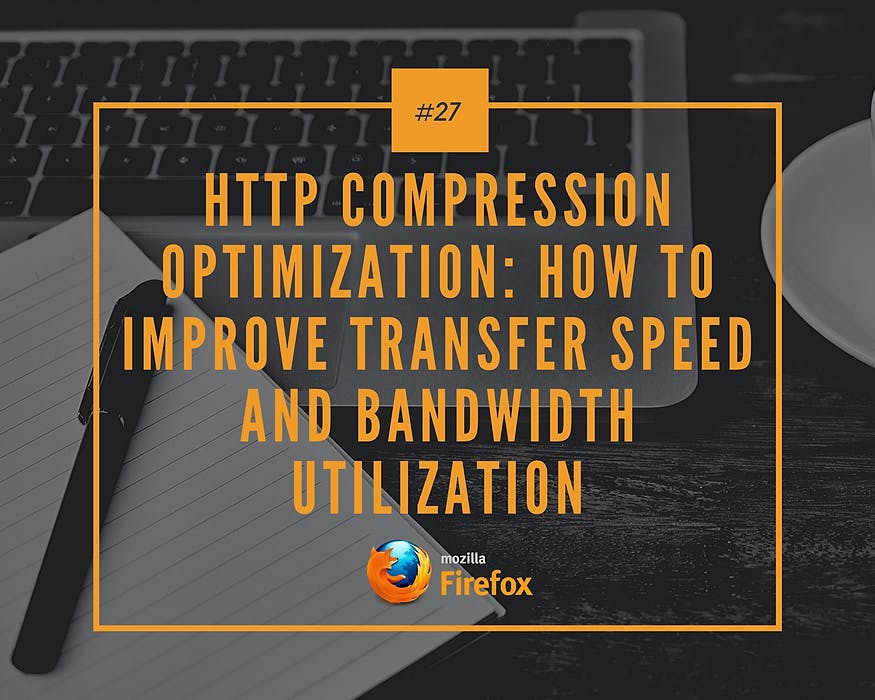 /http-compression-optimization-how-to-improve-transfer-speed-and-bandwidth-utilization-c21c3yor feature image