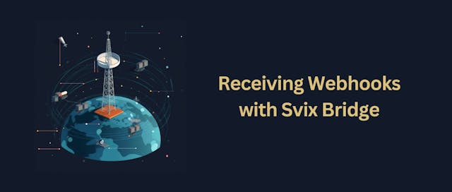 /how-to-receive-webhooks-with-svix-bridge feature image
