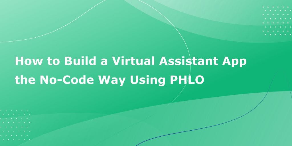 featured image - A No-Code DIY: Setting Up an IVR Virtual Assistant