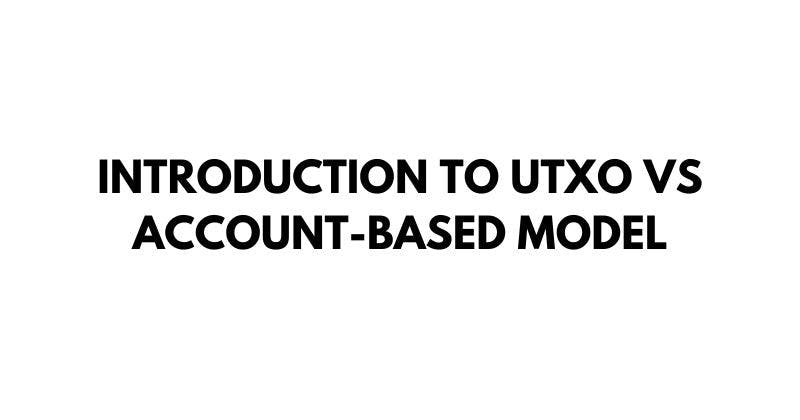 Сравнение UTXO и модели на основе учетной записи