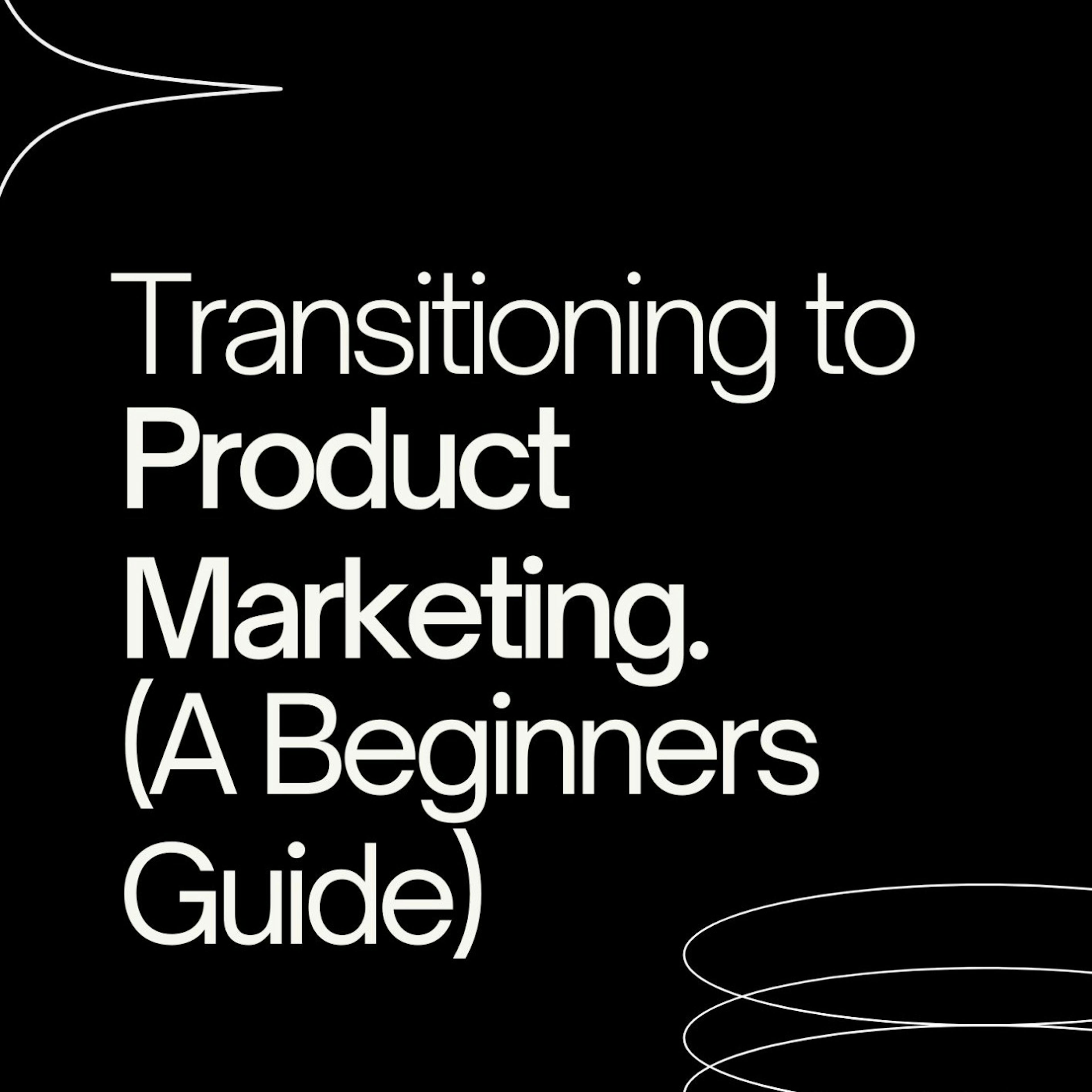 featured image - How to Start a Career in Product Marketing: 10 Expert Tips (2024)