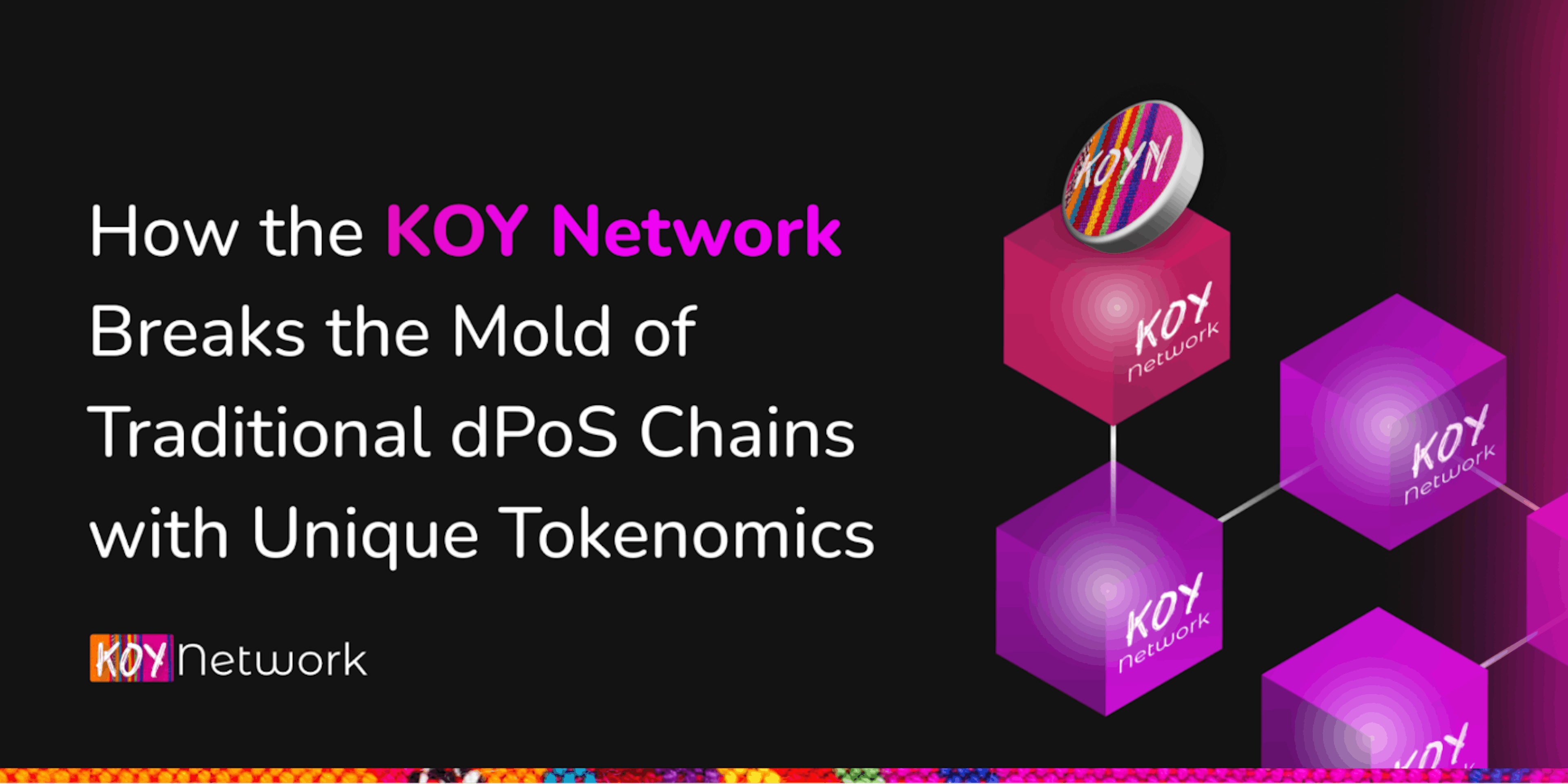 featured image - How the KOY Network Breaks the Mold of Traditional dPoS Chains with Unique Tokenomics