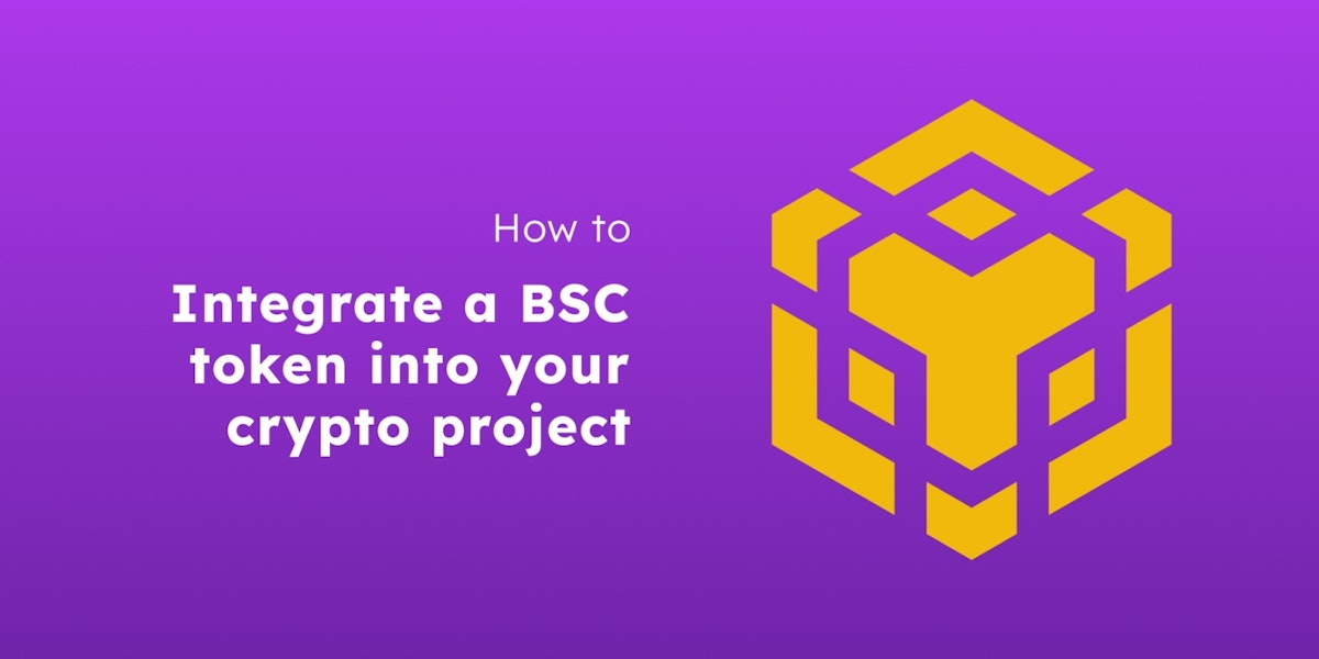 featured image - Integración de tokens BSC en su proyecto criptográfico