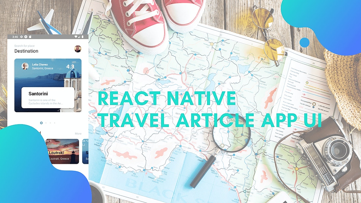 featured image - React Native Travel Article App UI Clone #6 : Finish 