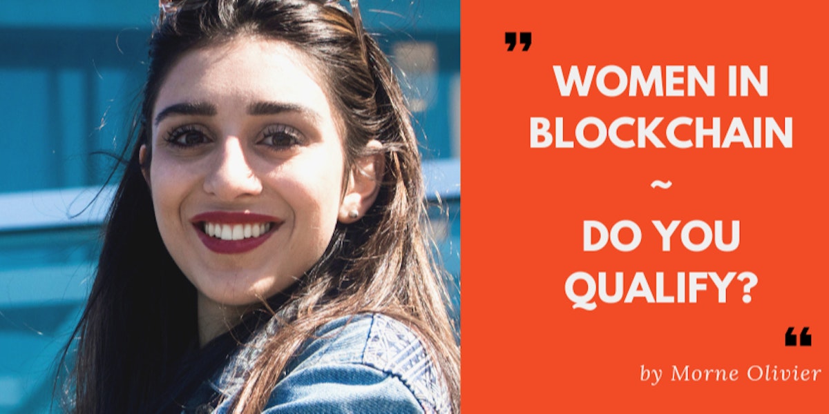 featured image - Women in Blockchain | Do You Qualify?