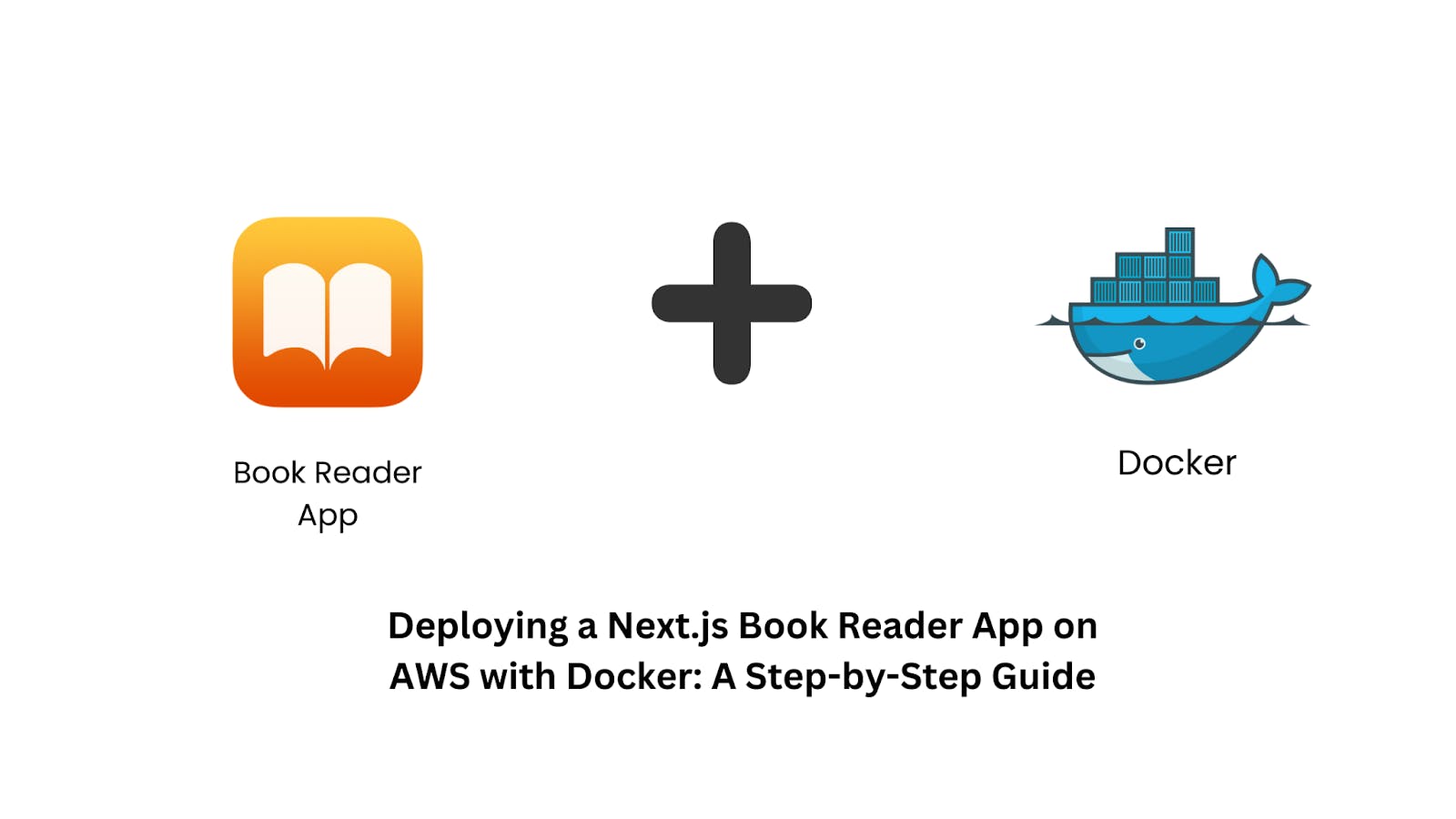 featured image - How to Deploy a Next.js Book Reader App on AWS with Docker