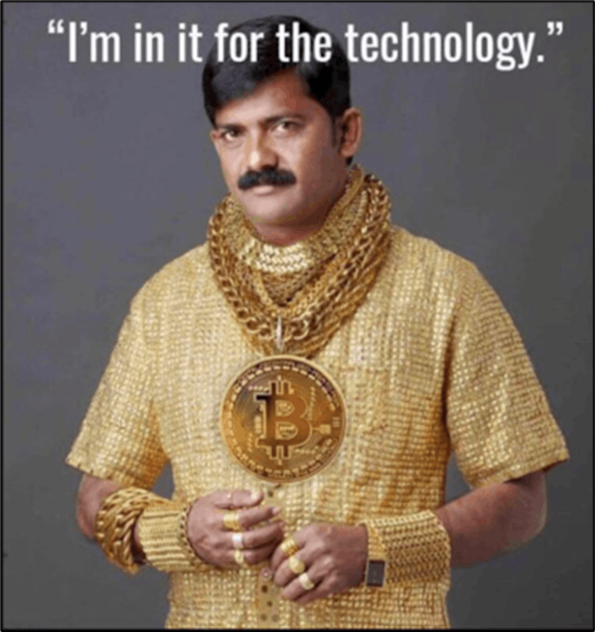 A customary visual for the meme features Indian businessman Datta Phuge (RIP) who had a penchant for gold.