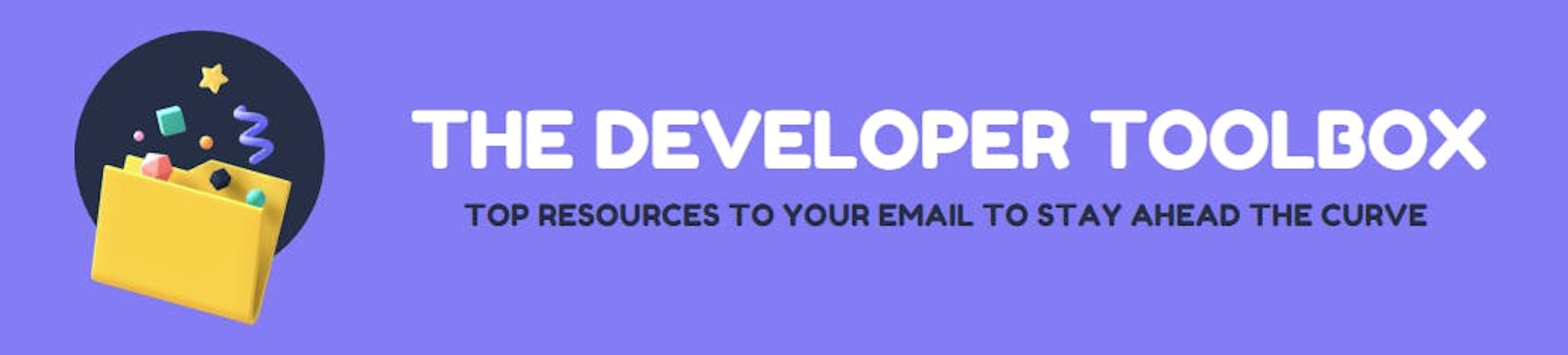 The Developer Toolbox