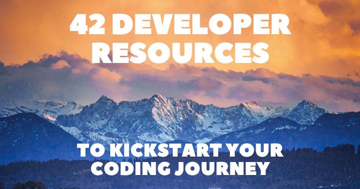 featured image - The 42 Developer Resources I Would Use to Learn Coding All Over Again 🚀🔥