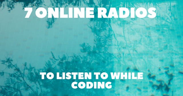 /7-online-radio-stations-for-coders feature image