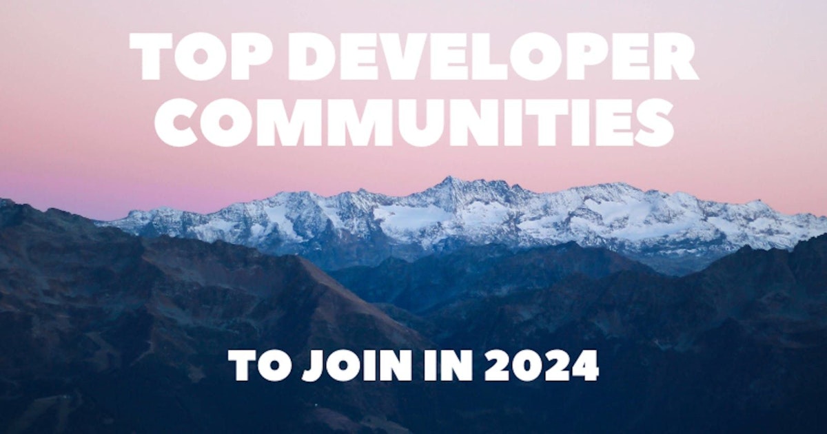 featured image - Find Your Crew in 2024 With These 16 Developer Communities 🧑‍💻👩‍💻