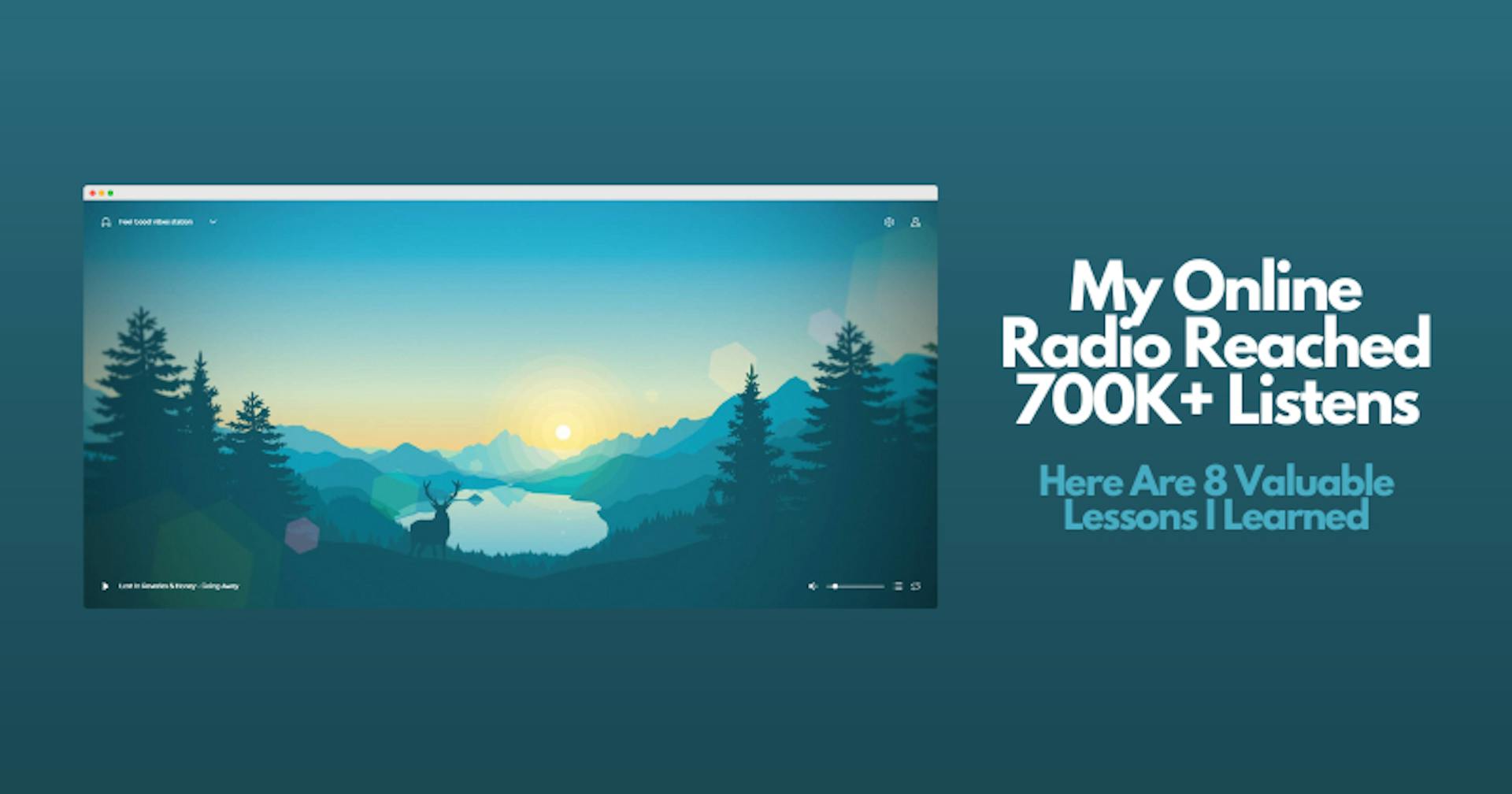 featured image - 8 Valuable Lessons I Learned After My Online Dev Radio Reached 700K+ Listens🙏💖