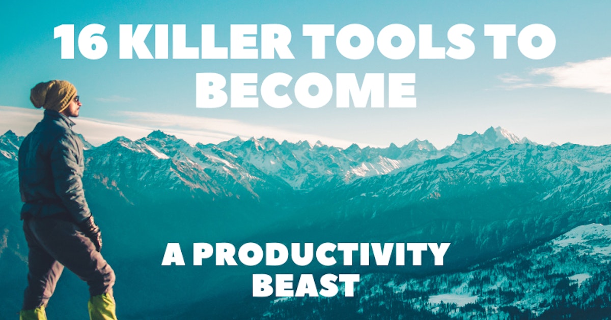 featured image - Become a Productivity Beast With These 16 Killer Work-Flow Tools